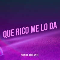Que Rico Me Lo Da