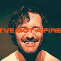 I've Got A Fire