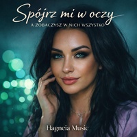 Spójrz mi w oczy, a zobaczysz w nich wszystko