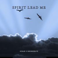 Spirit Lead Me