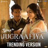 Jugraafiya Trending Version