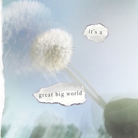 It's a Great Big World