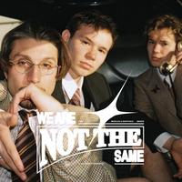 We Are Not The Same - Main