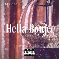 Hella Boujee'