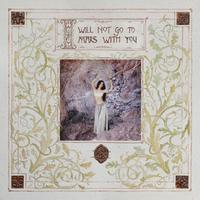 I Will Not Go To Mars With You - Single Version