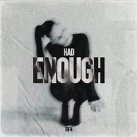Had Enough