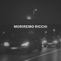 Moriremo ricchi