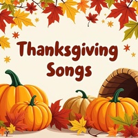Thanksgiving Songs