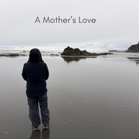 A Mother's Love