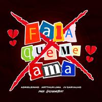 Fala Que Me Ama