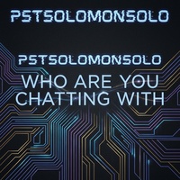 WHO ARE YOU CHATTING WITH