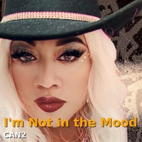 I'M NOT IN THE MOOD