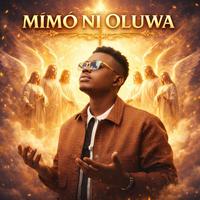 Mimo Ni Oluwa