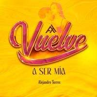 Vuelve a Ser Mía