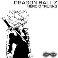 Heroic Trunks (From "Dragon Ball Z") [Metal Version]