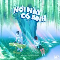 Nơi Này Có Anh - Remix