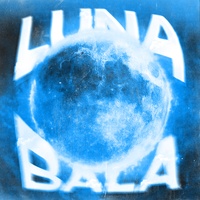 LUNA BALA