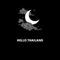 HELLO THAILAND