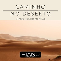 Caminho no Deserto (Piano Instrumental)