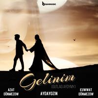 Gelinim (gutlag aýdymy)