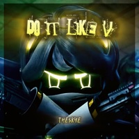 Do it like V