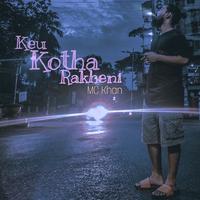 Keu Kotha Rakheni