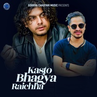 Kasto Bhagya Raichha