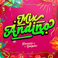 Mix Andino: La Novia / Serrana Mia / Antahuara