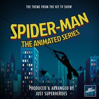 Spider-Man: The Animated Series Main Theme (From "Spider-Man: The Animated Series")