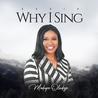 Why I Sing