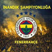 İnandık Şampiyonluğa (Fenerbahçe Marşı)