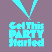 Get This Party Started