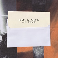 Hide & Seek - FLO Remix