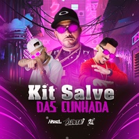 Kit Salve das Cunhada