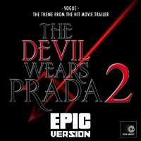 Vogue (From "The Devil Wears Prada 2 Trailer") - Epic Version