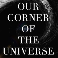 Our Corner of the Universe