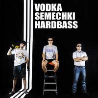 Vodka Semechki Hardbass