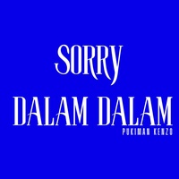 SORRY DALAM DALAM