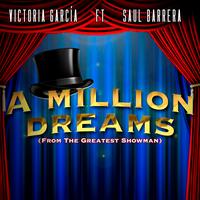 A Million Dreams (from "The Greatest Showman")