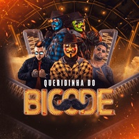 QUERIDINHA DO BIGODE (ELETRO FUNK)