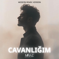 Cavanlığım - Remix