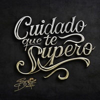 Cuidado Que Te Supero