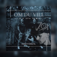 Om du vill - J.O.X Remix