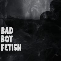 BadBoy Fetish - Super Slow Bass Boosted