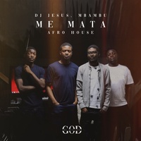 Me Mata (Afro House)