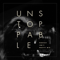 Unstoppable (feat. Pusha T & Olodum) (Perfect Isn't Pretty Mix - Ariel Rechtshaid Version)
