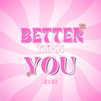 Better Than You
