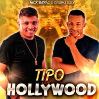Tipo Hollywood