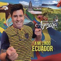 A Mi Lindo Ecuador