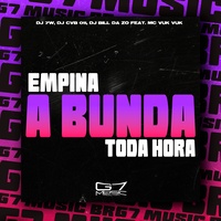 Empina a Bunda Toda Hora